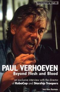 Paul Verhoeven : beyond flesh and blood