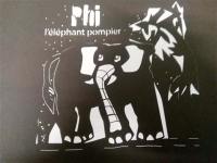 Phi, l'éléphant pompier : version kamishibaï
