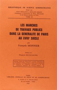 Les marchés de travaux publics dans la généralité de Paris au XVIIIe siècle