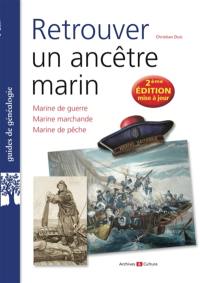 Retrouver un ancêtre marin : marine de guerre, marine marchande, marine de pêche