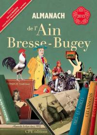 Almanach de l'Ain-Bresse-Bugey 2015