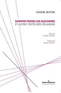 Darwin parmi les machines : et autres textes néo-zélandais