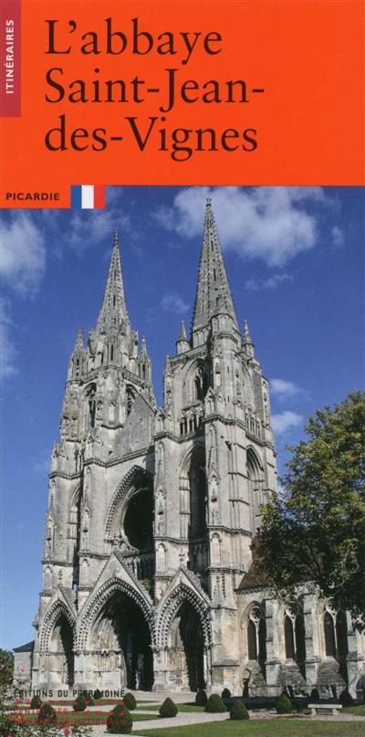 L'abbaye Saint-Jean-des-Vignes, Picardie