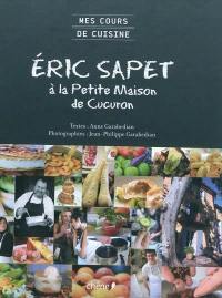 Eric Sapet à la Petite maison de Cucuron : mes cours de cuisine