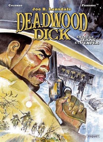 Deadwood Dick. Vol. 2. Entre le Texas et l'enfer
