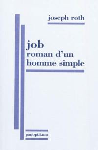 Job : roman d'un homme simple