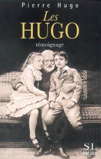 Les Hugo : témoignage