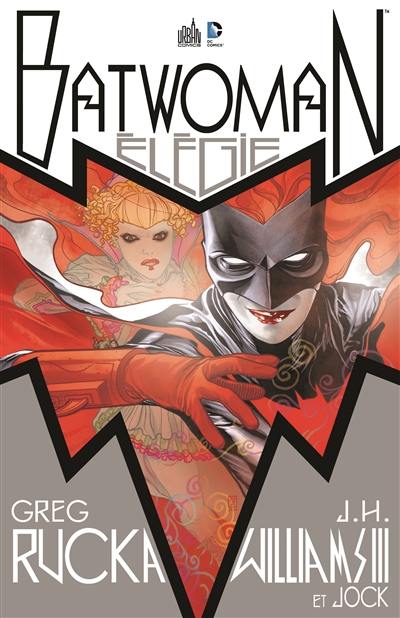 Batwoman. Vol. 0. Elégie