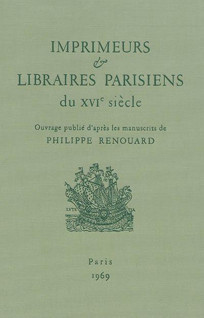 Imprimeurs & libraires parisiens du XVIe siècle. Vol. 2. Baaleu-Banville