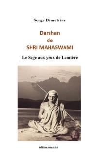 Darshan de Shri Mahaswami : le sage aux yeux de lumière