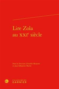 Lire Zola au XXIe siècle