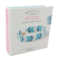 Le kit bracelets peyote : techniques, modèles et accessoires