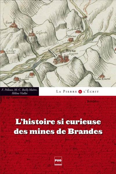 L'histoire si curieuse des mines de Brandes