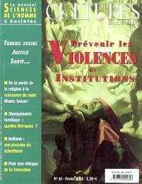 Cultures en mouvement, n° 64. Prévenir les violences en institutions