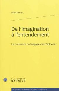 De l'imagination à l'entendement : la puissance du langage chez Spinoza