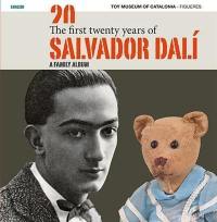 Les vingt premières années de Salvador Dali (en anglais) : album familial