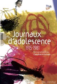 Journaux d'adolescence : 1915-1981