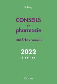 Conseils en pharmacie 2022 : 100 fiches conseils