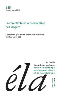 Etudes de linguistique appliquée, n° 185. La complexité et la comparaison des langues