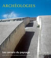 Carnets du paysage (Les), n° 27. Archéologies