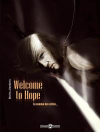 Welcome to Hope. Vol. 2. La somme des côtés...