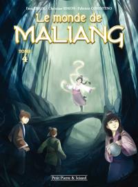 Le monde de Maliang. Vol. 4. Le ruban