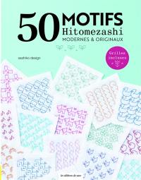 50 motifs hitomezashi : modernes & originaux : grilles incluses
