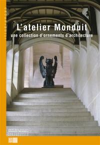 L'atelier Monduit : une collection d'ornements d'architecture
