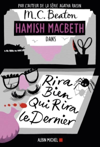 Hamish Macbeth. Vol. 7. Rira bien qui rira le dernier