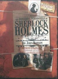 Les dossiers personnels de Sherlock Holmes : Dr John Watson