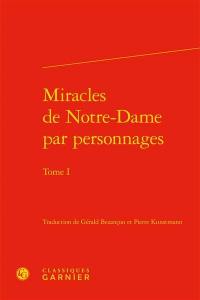 Miracles de Notre-Dame par personnages. Vol. 1