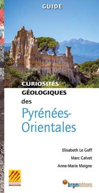 Curiosités géologiques des Pyrénées-Orientales : guide