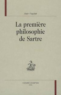La première philosophie de Sartre