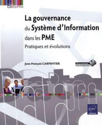 La gouvernance du système d'information dans les PME : pratiques et évolutions
