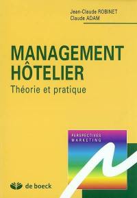 Management hôtelier : théorie et pratique