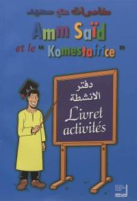 Amm Saïd et le Komestafrice : livret activités