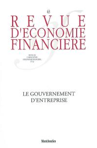 Revue d'économie financière, n° 63. Le gouvernement d'entreprise. Banking and financial Europe after the euro