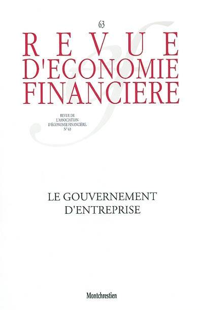 Revue d'économie financière, n° 63. Le gouvernement d'entreprise. Banking and financial Europe after the euro