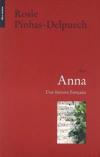 Anna : une histoire française : récit