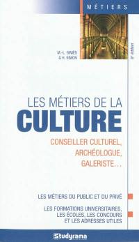Les métiers de la culture : conseiller culturel, archéologue, galeriste...
