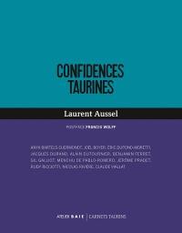 Confidences taurines