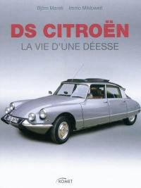 DS Citroën : la vie d'une déesse