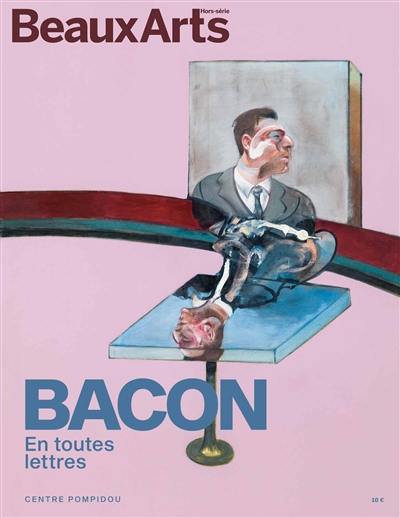 Bacon en toutes lettres : Centre Pompidou