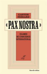 Pax nostra : examen de conscience international