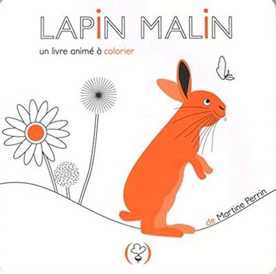 Lapin malin : un livre animé à colorier