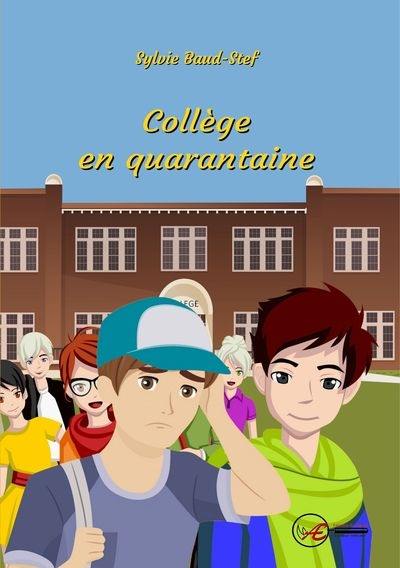 Collège en quarantaine : livre jeunesse