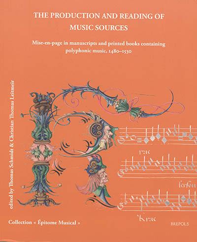 The production and reading of music sources : mise-en-page in manuscripts and printed books containing polyphonic music, 1480-1530