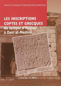 Les inscriptions coptes et grecques du temple d'Hathor à Deir-al-Médîna