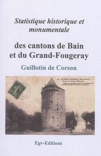 Statistique historique et monumentale des cantons de Bain et du Grand-Fougeray