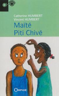 Maïté Piti Chivé : nouvelle